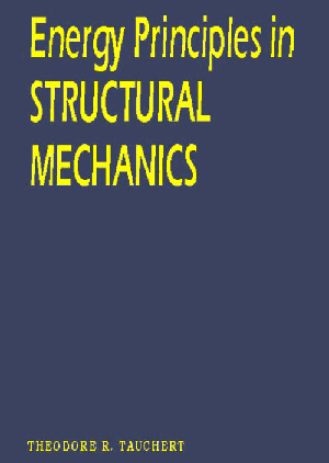 Energy Principles in Structural Mechanics