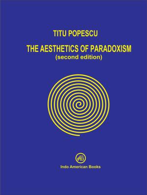 THE AESTHETICS OF PARADOXISM (second edition)