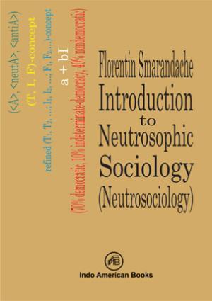 Introduction to Neutrosophic Sociology