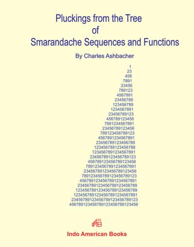 Pluckings from the Tree of Smarandache Sequences and Functions
