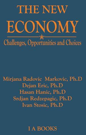 THE NEW ECONOMY : Challenges, Opportunities and Choices