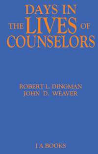 Days in the Lives of Counselors