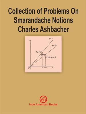 Collection of Problems On Smarandache Notions