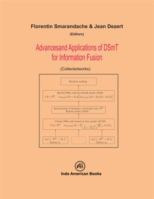 Advancesand Applications of DSmT for Information Fusion