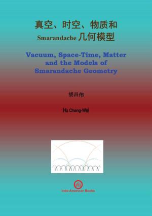 Vacuum, Space-Time, Matter and the Models of Smarandache Geometry