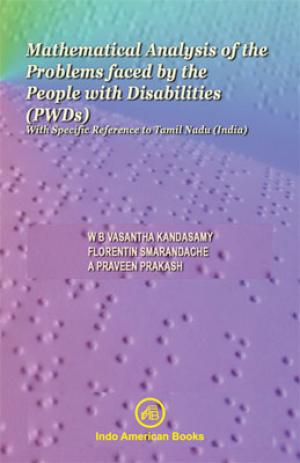 Mathematical Analysis of the Problems faced by the People With Disabilities (PWDs)