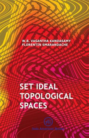 Set Ideal Topological Spaces