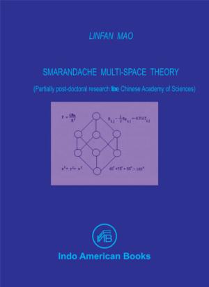 SMARANDACHE MULTI-SPACE THEORY