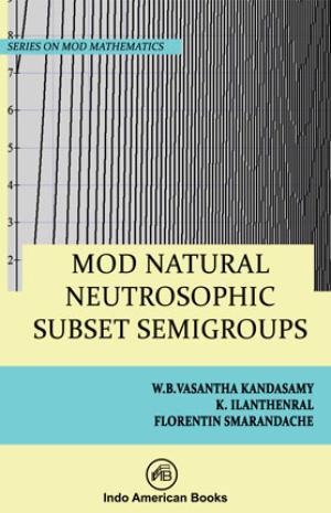 MOD Natural Neutrosophic Subset Semigroups