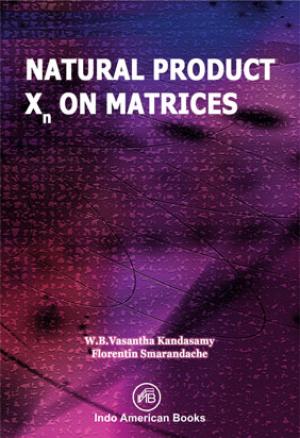 NATURAL PRODUCT Xn ON MATRICES