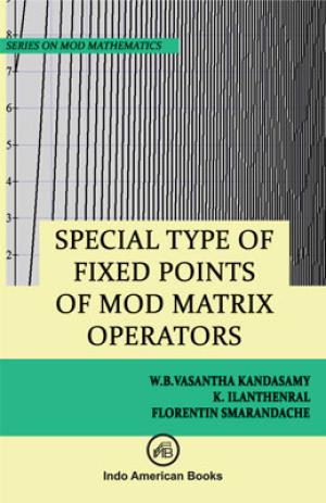 Special Type of Fixed Points of MOD Matrix Operators