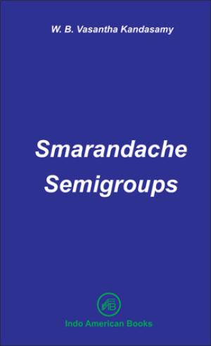 Smarandache Semigroups