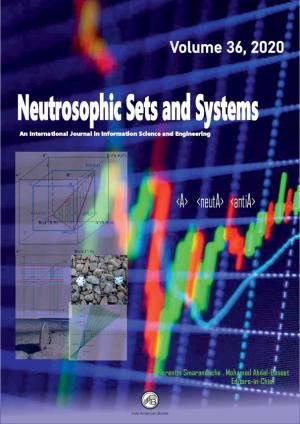 Neutrosophic Sets and Systems: An International Journal in Information Science and Engineering